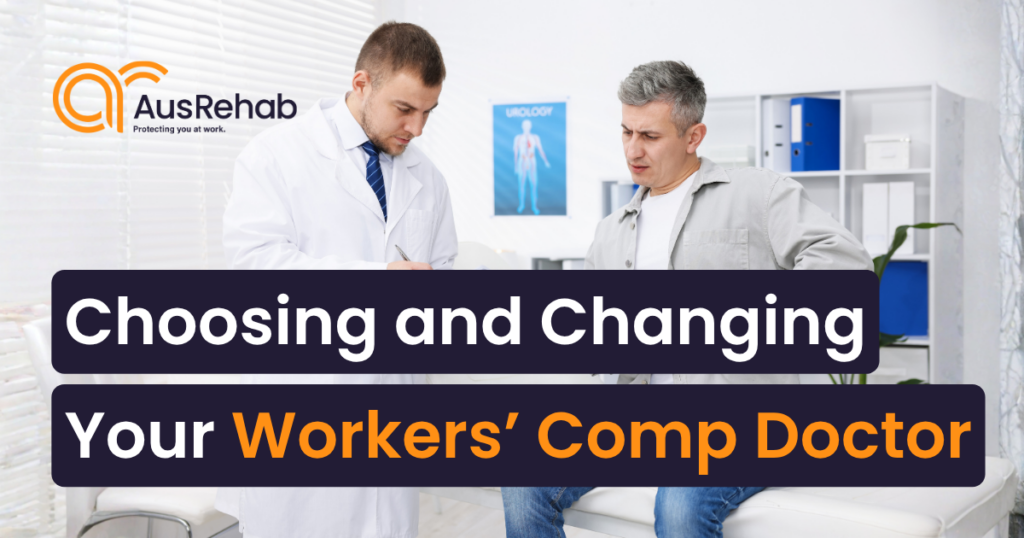 How to choose a workers compensation doctor in NSW for your WorkCover claim